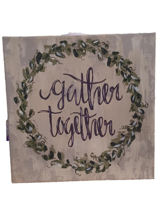 Other - Gather Together Wall Art 12" Square Home Decor Sign